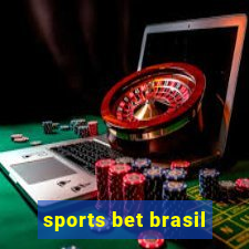 sports bet brasil