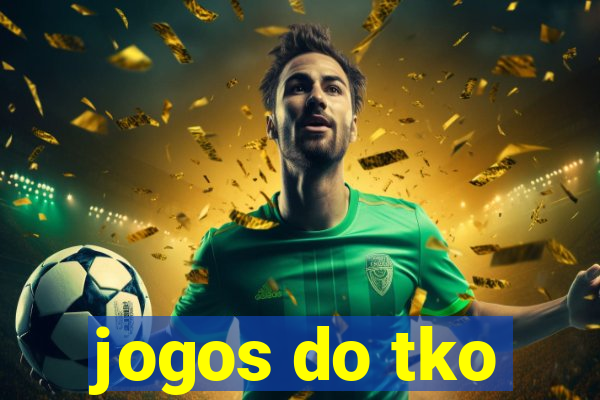 jogos do tko