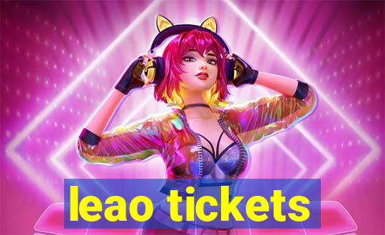 leao tickets