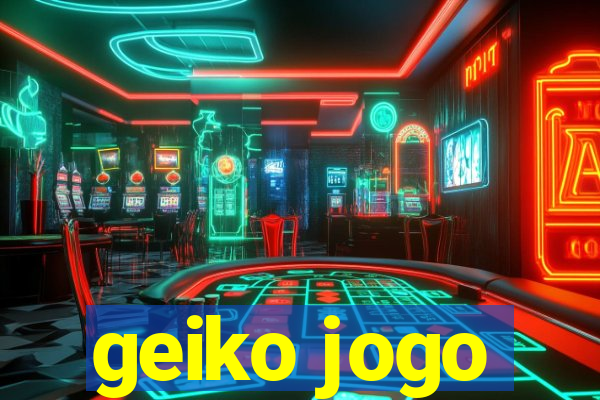 geiko jogo