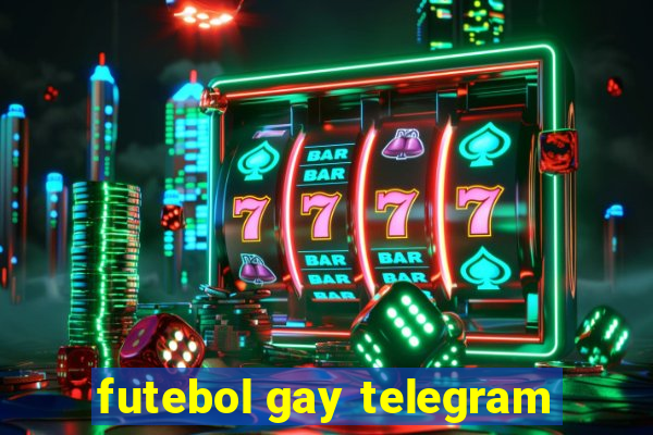 futebol gay telegram