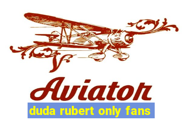 duda rubert only fans