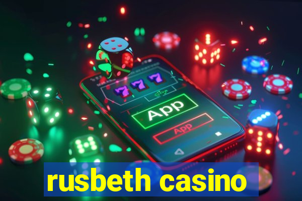 rusbeth casino