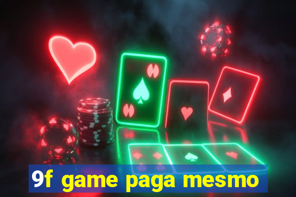 9f game paga mesmo