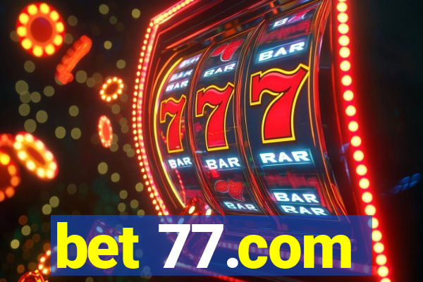 bet 77.com