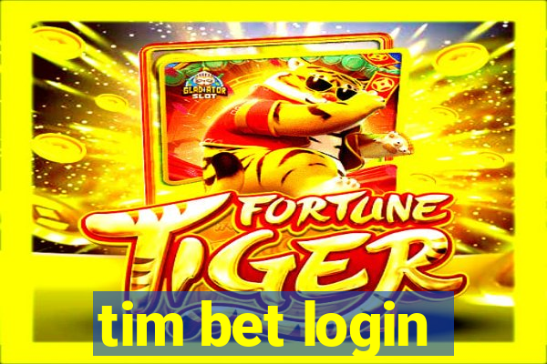 tim bet login