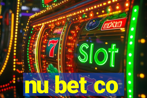 nu bet co