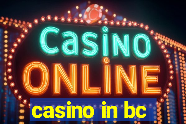 casino in bc