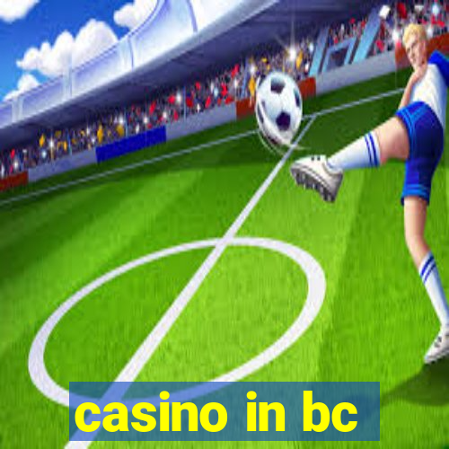 casino in bc