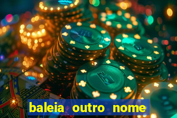 baleia outro nome da jubarte