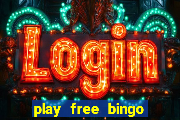 play free bingo win cash