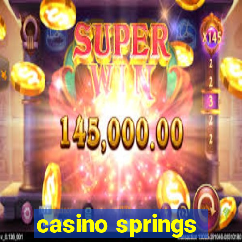 casino springs