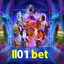 ll01 bet