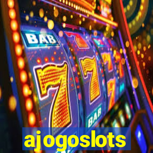 ajogoslots