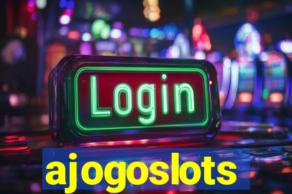 ajogoslots