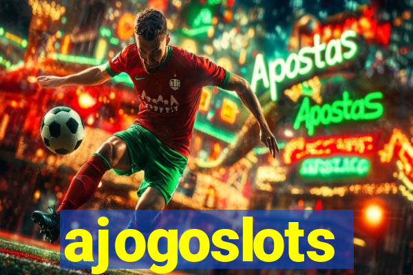 ajogoslots