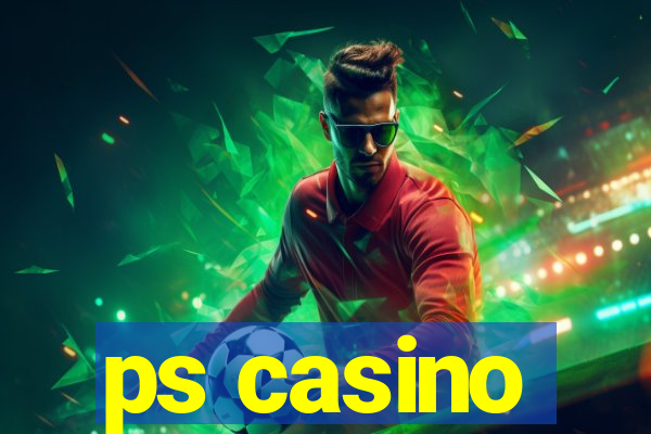 ps casino