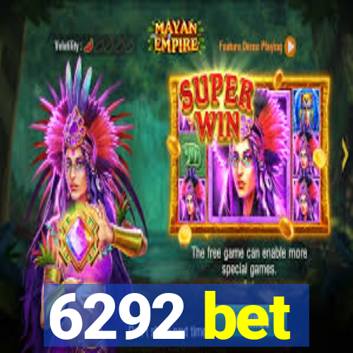 6292 bet