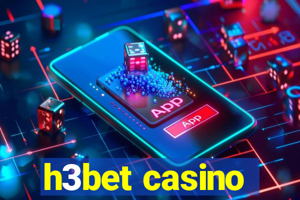 h3bet casino