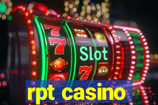 rpt casino