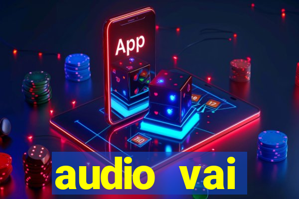 audio vai corinthians whatsapp