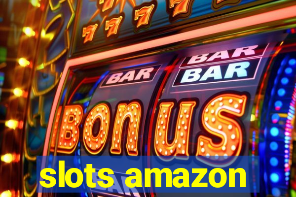 slots amazon