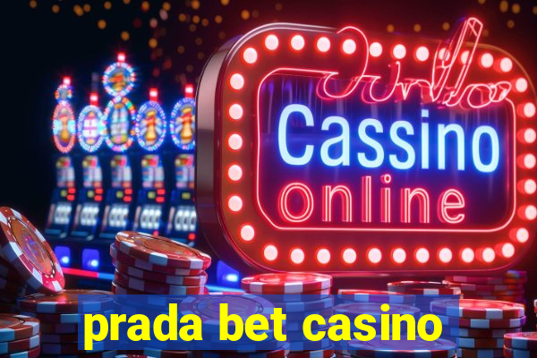 prada bet casino