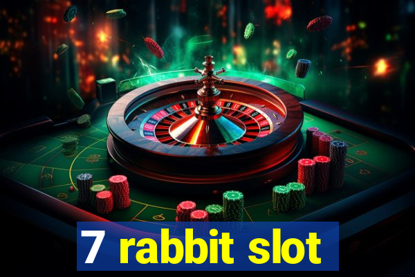 7 rabbit slot