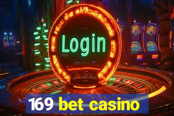 169 bet casino