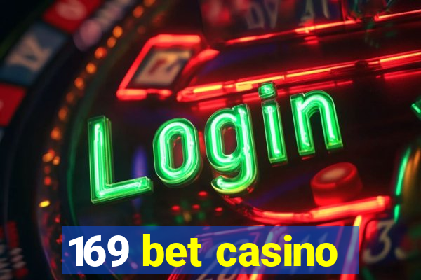 169 bet casino