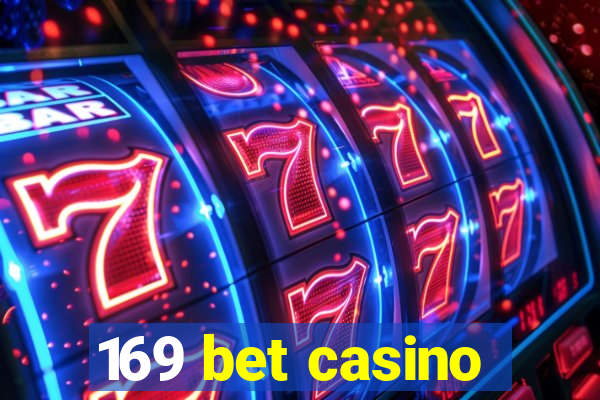 169 bet casino