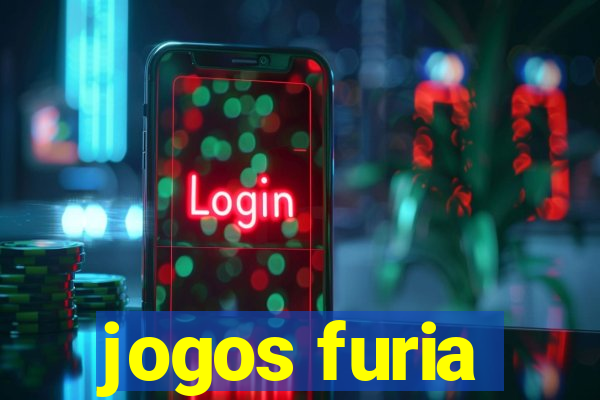 jogos furia