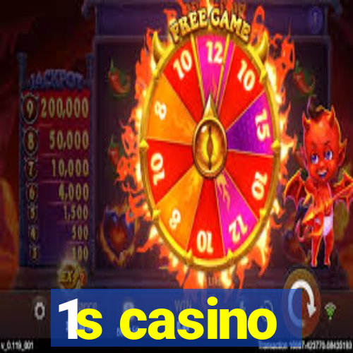 1s casino