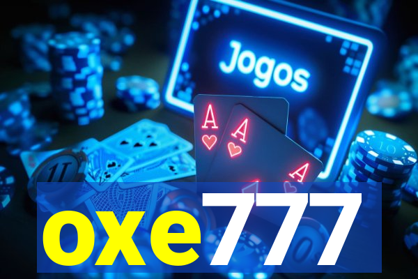 oxe777