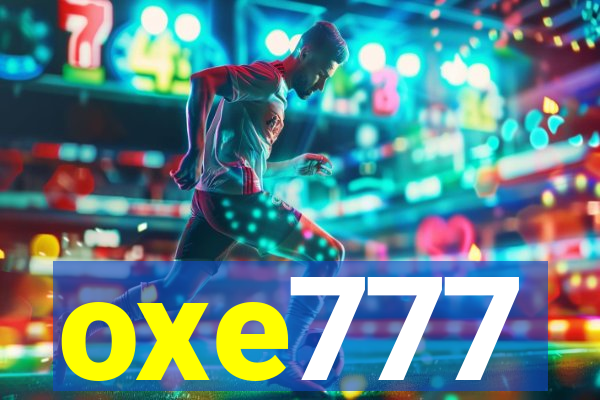 oxe777