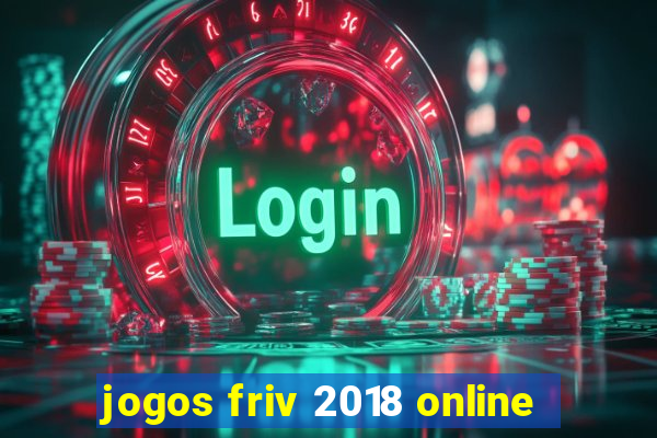 jogos friv 2018 online