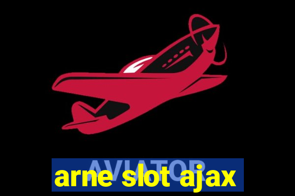 arne slot ajax