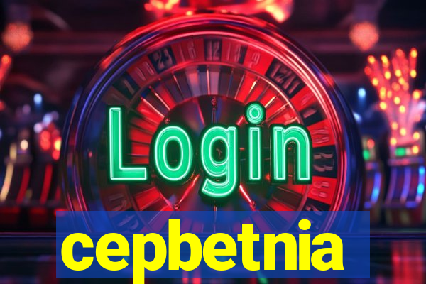 cepbetnia