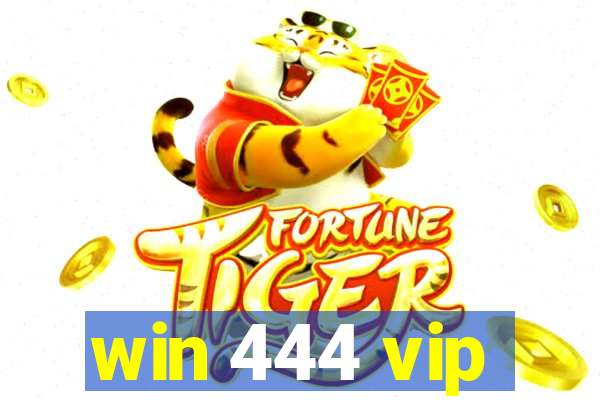 win 444 vip