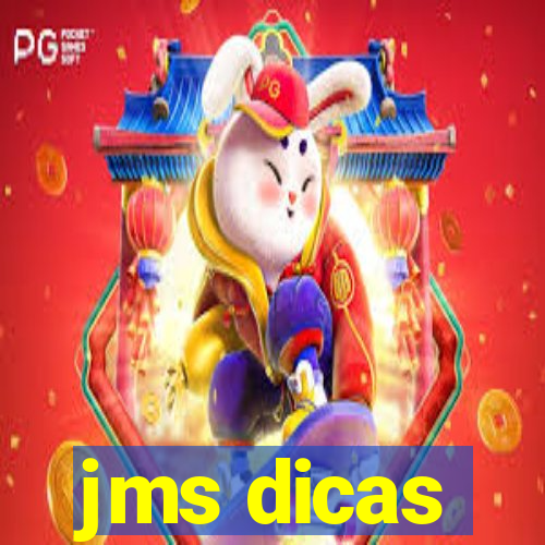 jms dicas