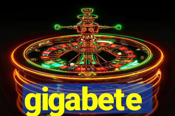 gigabete