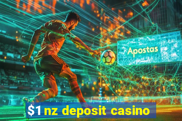 $1 nz deposit casino