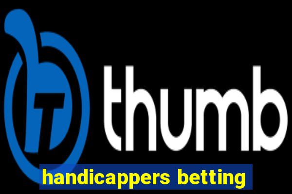 handicappers betting