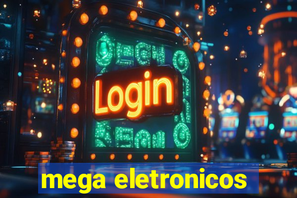 mega eletronicos