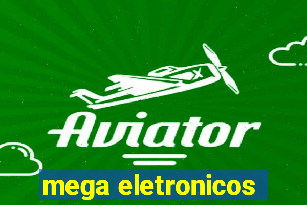 mega eletronicos