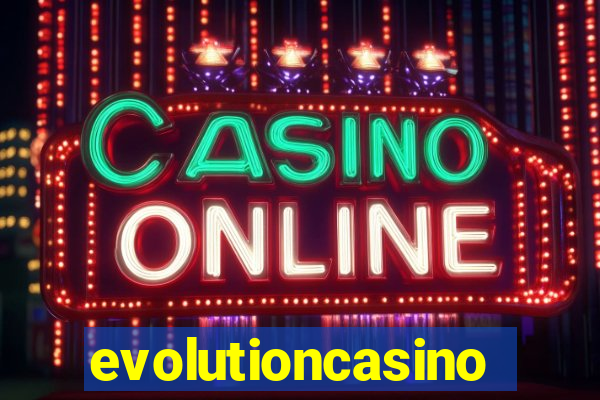 evolutioncasino