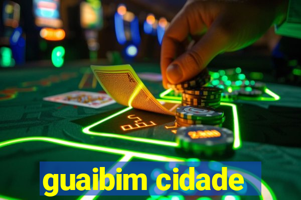 guaibim cidade