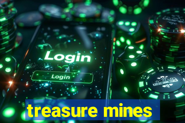 treasure mines