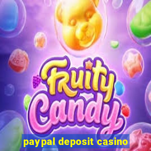 paypal deposit casino