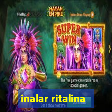 inalar ritalina